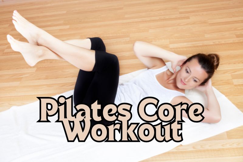 15 Minute Pilates Core Workout