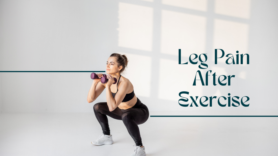 Leg Pain After Exercise